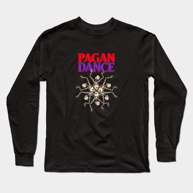 Pagan Dance Long Sleeve T-Shirt by Vintage Oldschool Apparel 